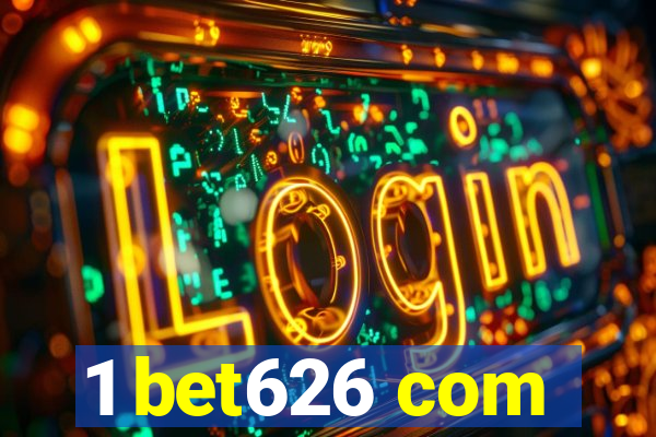 1 bet626 com